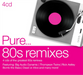 Pure... 80s Remixes