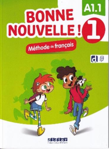 Bonne nouvelle ! 1 - Niv. A1.1 - Livre + didierfle.app