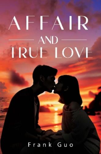 Affair and True Love