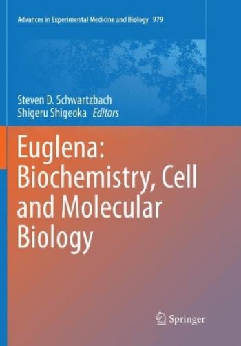 Euglena: Biochemistry, Cell and Molecular Biology