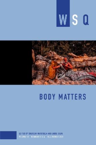 Body Matters (Women's Studies Quarterly