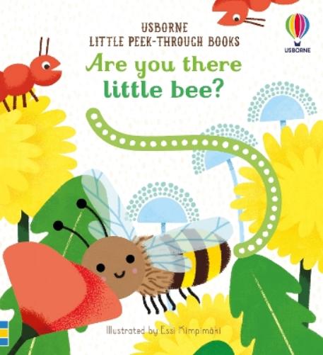 Are You There Little Bee? (Little Peek-Through Books