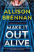 Make It Out Alive