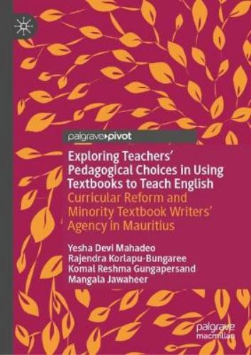 Exploring Teachers’ Pedagogical Choices in Using Textbooks to Teach English