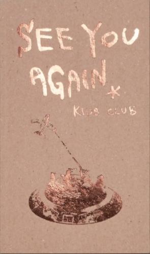 See You Again: Kids Club