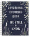 Be Still and   Know