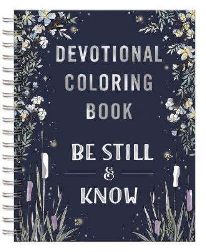 Be Still and   Know