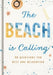 The Beach is Calling