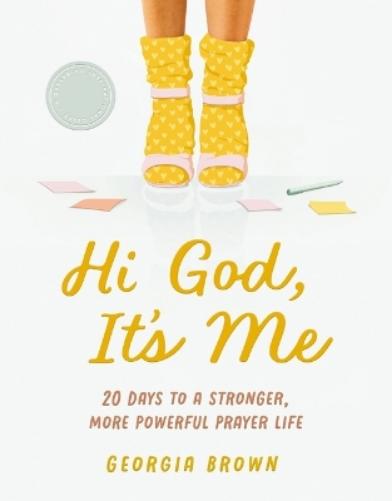 Hi God, It’s Me