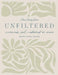 Unfiltered Devotional Guide