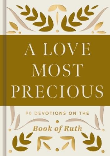 A Love Most Precious