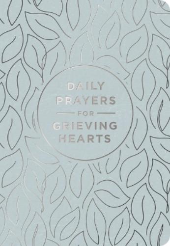 Daily Prayers for Grieving Hearts