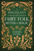 A Miscellany of Fairy Folk, Myths, and Magic