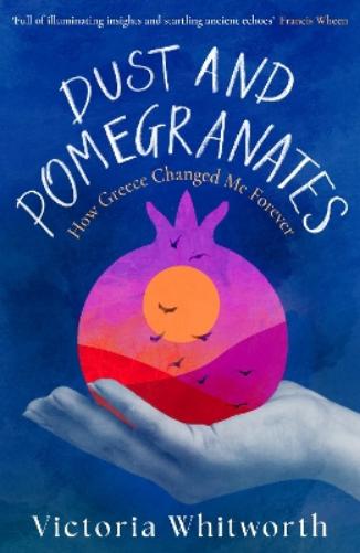 Dust and Pomegranates