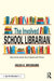 The Involved School Librarian