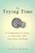 The Trying Time