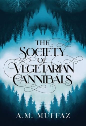 The Society of Vegetarian Cannibals
