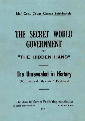The Secret World Government; or, "The Hidden Hand"