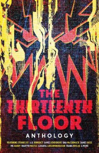 The Thirteenth Floor Anthology