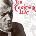 Joe Cocker Live