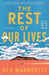 The Rest of Our Lives