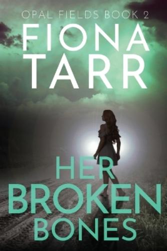 Her Broken Bones