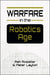 Warfare in the Robotics Age