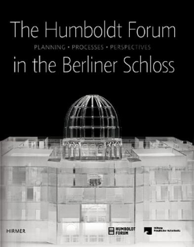The Humboldt Forum in the Berliner Schloss