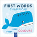 Colours (First Words Champion!)