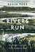 Rivers Run
