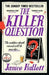 The Killer Question