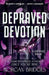 Depraved Devotion