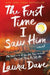 The First Time I Saw Him (a Reese Witherspoon Book Club Pick)