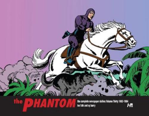 The Phantom the Complete Dailies Volume 30: 1982-1984: The Phantom the Complete Dailies (PHANTOM COMP DAILIES HC