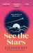See the Stars