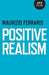Positive Realism