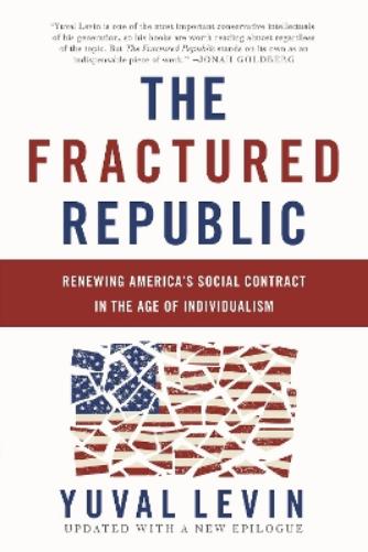 The Fractured Republic (Revised Edition)