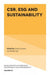 CSR, ESG and Sustainability
