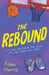 The Rebound