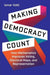 Making Democracy Count