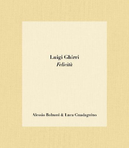Luigi Ghirri Felicità