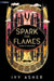 Spark the Flames