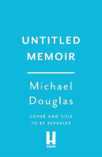 Michael Douglas untitled memoir