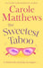 The Sweetest Taboo