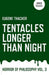 Tentacles Longer Than Night – Horror of Philosophy vol. 3