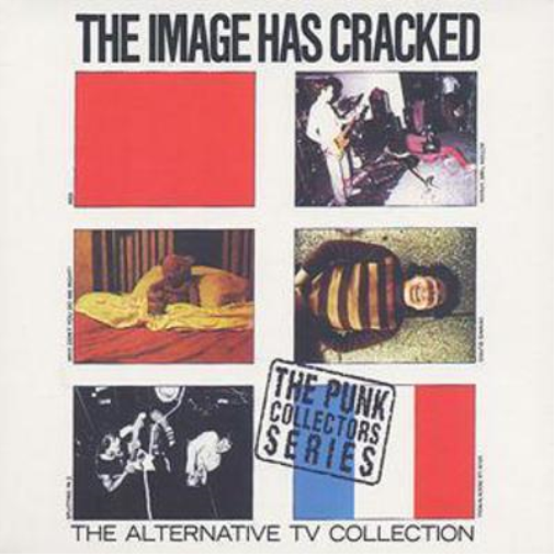 The Image Has Cracked: The Alternative TV Collection