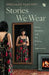 Stories We Wear