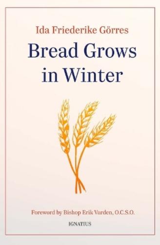 Bread Grows in Winter