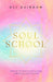 Soul School