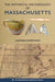 The Historical Archaeology of Massachusetts